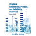 Practical Engineering, Process, and Reliability Statistics