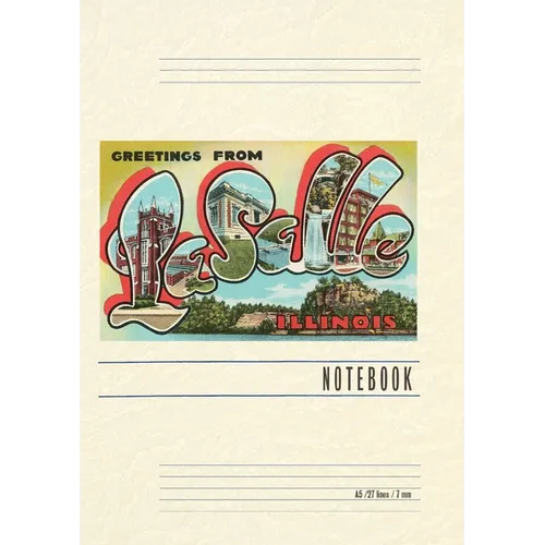 Vintage Lined Notebook Greetings from LaSalle, Illinois