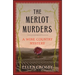 The Merlot Murders: A Wine Country Mystery