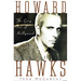Howard Hawks: The Grey Fox of Hollywood