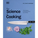 The Science of Cooking: Every Question Answered to Perfect Your Cooking