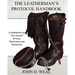 The Leatherman's Protocol Handbook: A Handbook on "Old Guard" Rituals, Traditions and Protocols