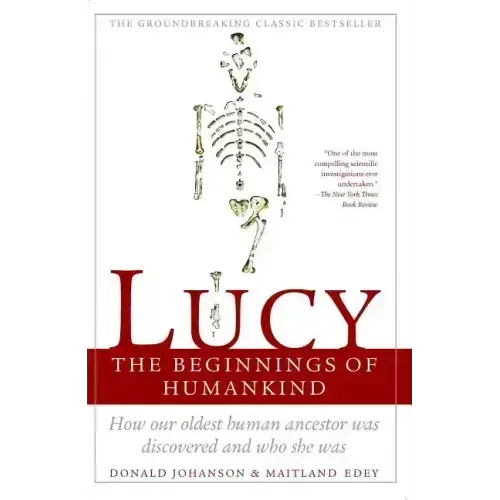 Lucy: The Beginnings of Humankind