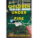 Children Under Fire: An American Crisis