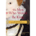 The Men Who Would Be King