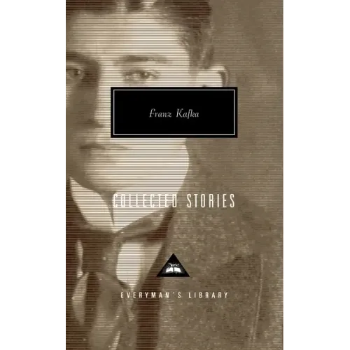 Collected Stories of Franz Kafka: Introduction by Gabriel Josipovici