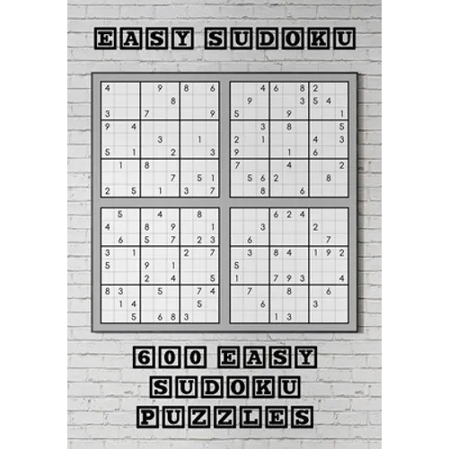 Easy Sudoku: 600 Easy Sudoku Puzzles