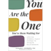 You Are the One You've Been Waiting for: Applying Internal Family Systems to Intimate Relationships