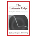 The Intimate Edge: Extending the Reach of Psychoanalytic Interaction