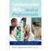Communication Skills for Medical Professionals