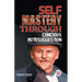 Self Mastery Through Conscious Autosuggestion