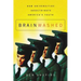 Brainwashed: How Universities Indoctrinate America's Youth