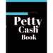 Petty Cash Book: 6 Column Payment Record Tracker Manage Cash Going In & Out Simple Accounting Book 8.5 x 11 inches Compact 120 Pages