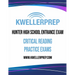 Kweller Prep Hunter High School Entrance Exam Critical Reading Practice Exams