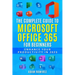 The Complete Guide to Microsoft Office 365 for Beginners: Enhance Your Productivity in 2023