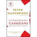 Extraordinary Canadians: Stories from the Heart of Our Nation