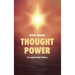 Thought Power: Its Control And Culture