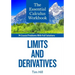 The Essential Calculus Workbook: Limits and Derivatives