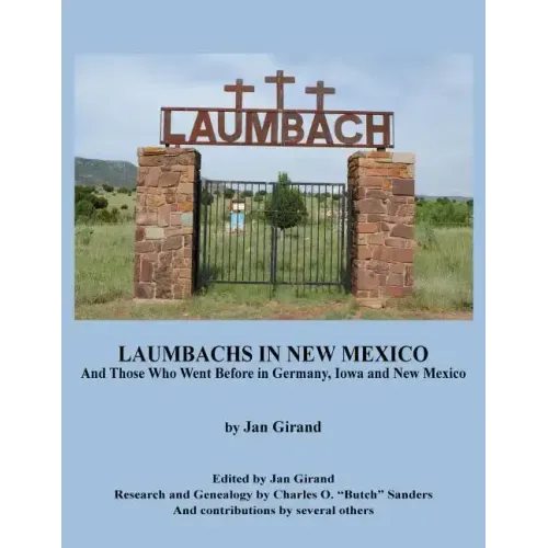 Laumbachs in New Mexico, and Those Who Went Before
