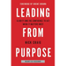 Leading from Purpose: Clarity and the Confidence to Act When It Matters Most