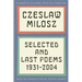 Selected and Last Poems: 1931-2004