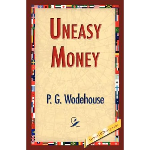 Uneasy Money