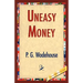 Uneasy Money