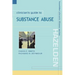 Clinician's Guide to Substance Abuse