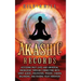 Akashic Records: Accessing Past Lives and Universal Knowledge through Connecting with Spirit Guides, Meditation, Prayer, Chakra Balancing, and Raising