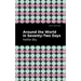Around the World in Seventy-Two Days