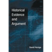 Historical Evidence and Argument