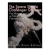 The Space Shuttle Challenger Disaster: The History and Legacy of NASA's Most Notorious Tragedy