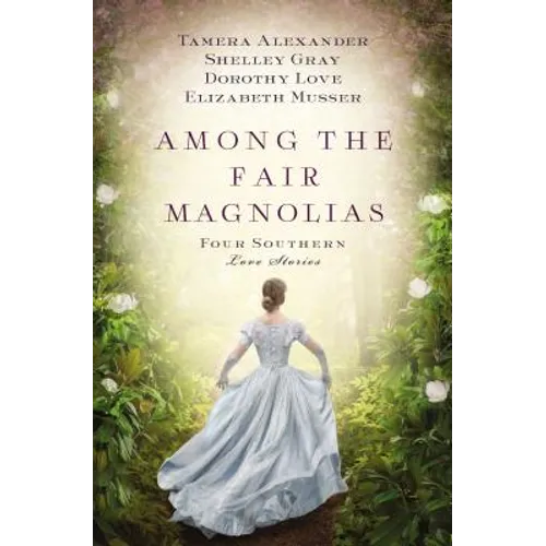 Among the Fair Magnolias