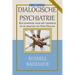Dialogische Psychiatrie (Dutch Version): Een handboek voor het onderwijs en de praktijk van Open Dialoog