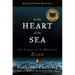 In the Heart of the Sea: The Tragedy of the Whaleship Essex (National Book Award Winner)