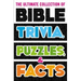 The Ultimate Collection of Bible Trivia, Puzzles, and Facts