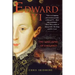 Edward VI: The Lost King of England
