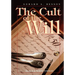 The Cult of the Will (B&w Edition)