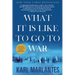 What It Is Like to Go to War