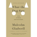 What the Dog Saw: And Other Adventures