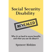 Social Security Disability Revealed: Why it's so hard to access benefits and what you can do about it