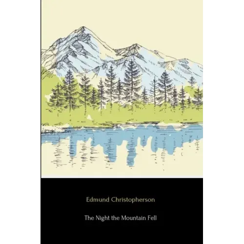 The Night the Mountain Fell