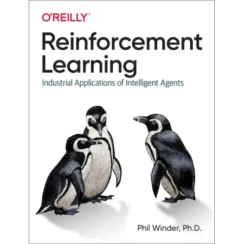 Reinforcement Learning: Industrial Applications of Intelligent Agents