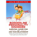Borderline Personality Disorder Survival Guide for You and Your Relationship: Manage, Treat and Recover BPD Through the Power of Dialectical Behaviora
