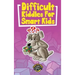 Difficult Riddles for Smart Kids: 400+ Difficult Riddles and Brain Teasers Your Family Will Love (Vol 1)
