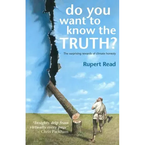 Do you want to know the truth? The surprising rewards of climate honesty