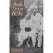 Mark Twain & Me