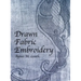 Drawn Fabric Embroidery