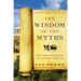 The Wisdom of the Myths: How Greek Mythology Can Change Your Life