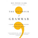 The Glamour of Grammar: A Guide to the Magic and Mystery of Practical English